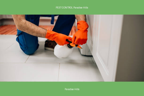 PEST CONTROL Paradise Hills